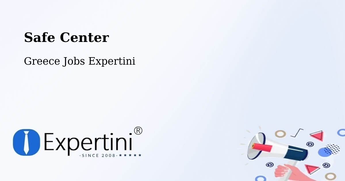Safety Center – Áfytos - Greece Jobs Expertini